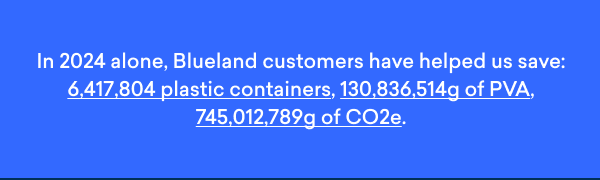 Learn more about Blueland customers