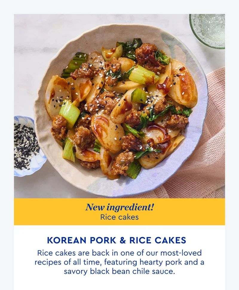 NEW INGREDIENT: Rice Cakes! | Korean Pork & Rice Cakes - Rice cakes are back in one our most-loved recipes of all time, featuring hearty pork and a savory black bean chile sauce. | ORDER NOW