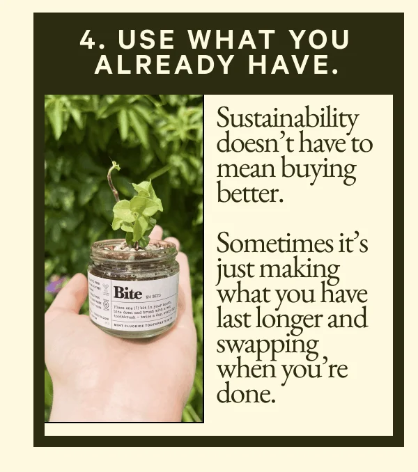 Use what you already have