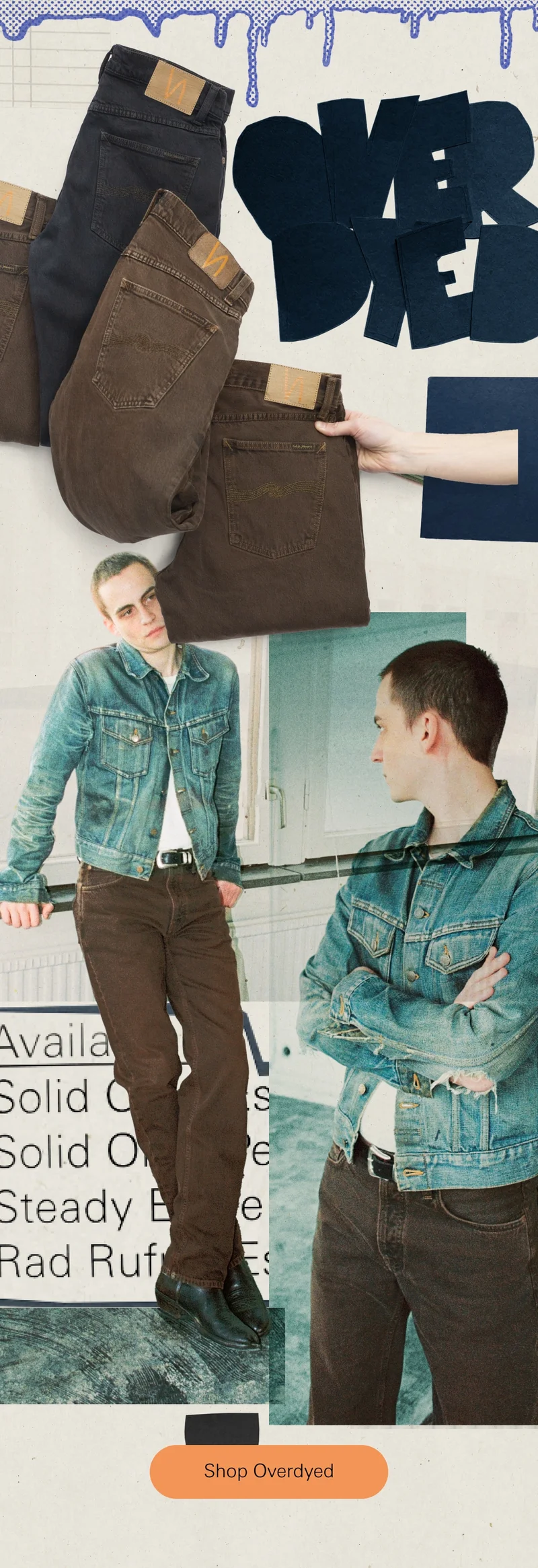 Overdyed Selection. Shop Overdyed. Click here to go ther right now!