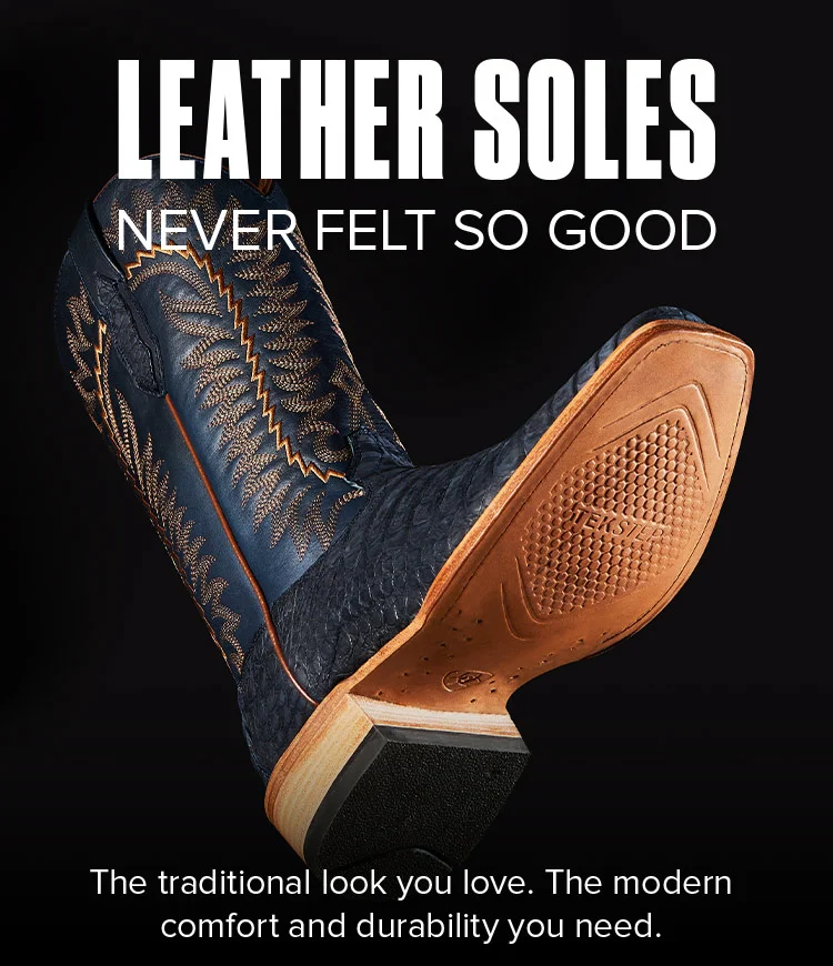 LEATHER SOLES NEVER FELT SO GOOD