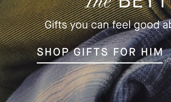 Shop Gifts for Him