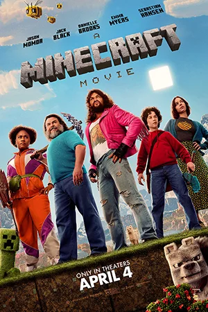 A MINECRAFT MOVIE A MINECRAFT MOVIE