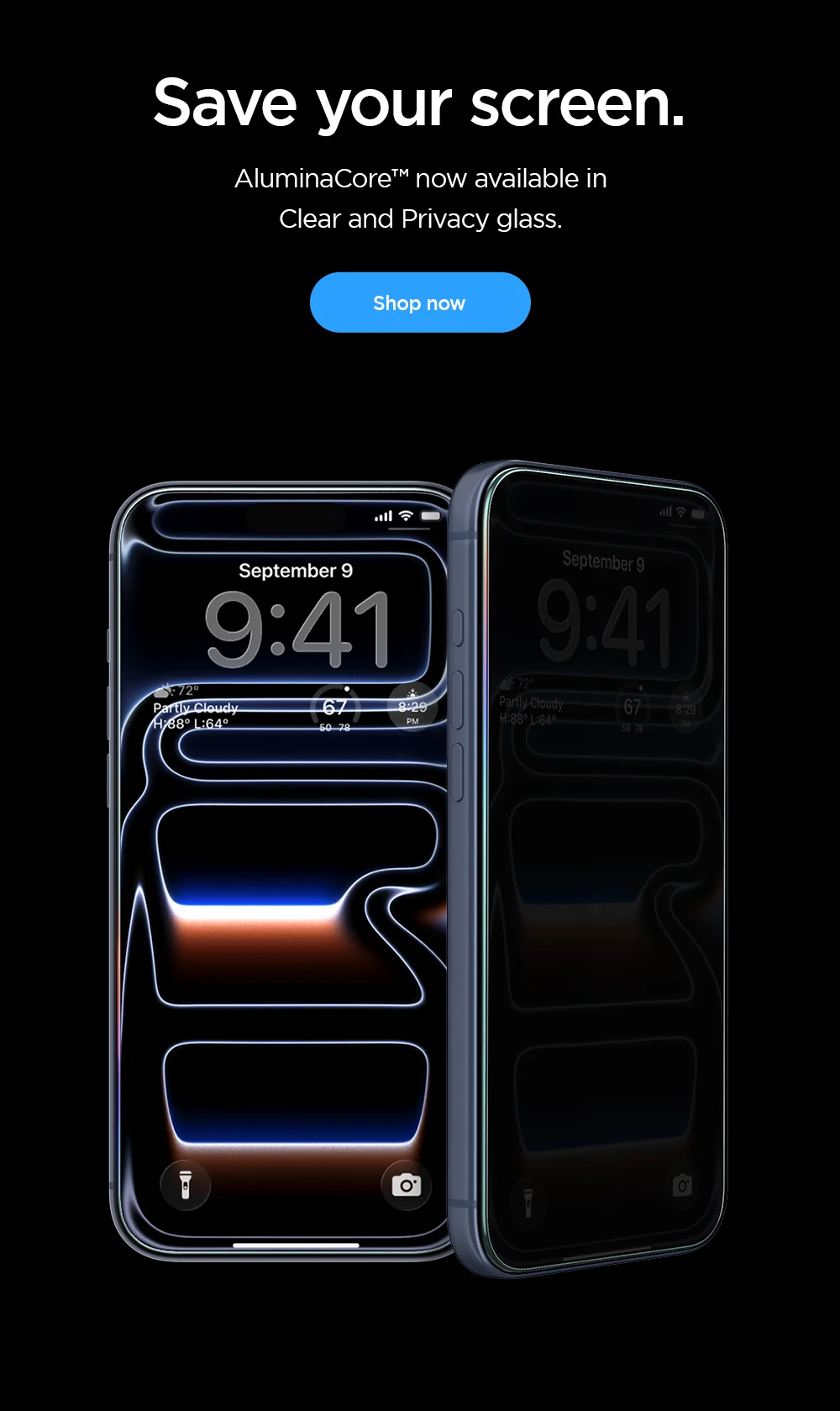 Save your screen.  Protect with AluminaCore™. Shop now.