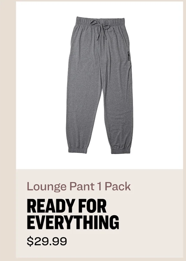 READY FOR EVERYTHING Lounge Pant in Heather Gray