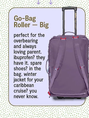 Go-Bag Roller - Big