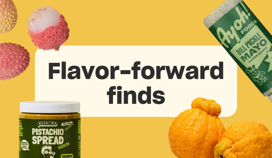 Flavor-forward finds