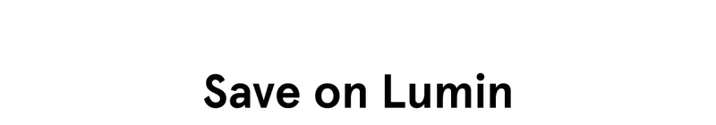 Save on Lumin
