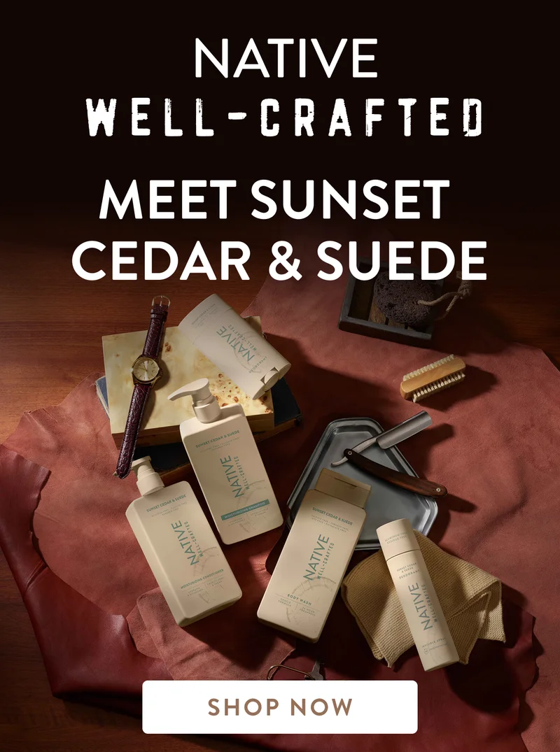 Native / Well-Crafted/ Meet sunset cedar suede. Shop Now Native / Well-Crafted/ Meet sunset cedar suede. Shop Now