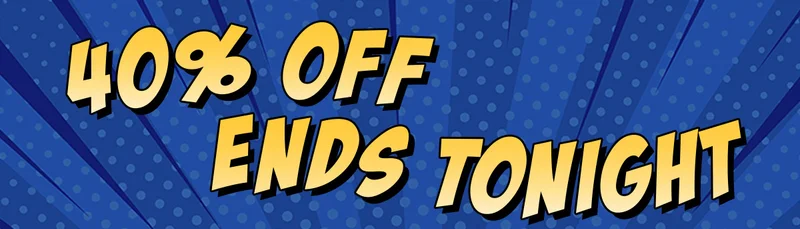 40% off ends tonight!