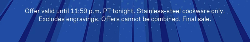 Offer valid until March 30, 2025 at 11:59 p.m. PT