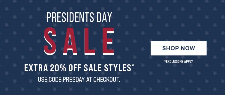Presidents Day Sale - Extra 20% off Sale Styles. Use code discount code at checkout. Shop Now