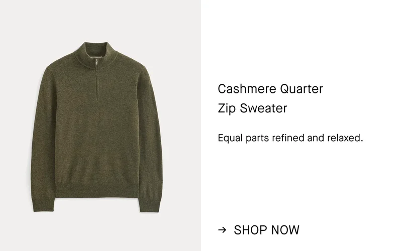 Image | Cashmere Quarter  Zip Sweater | Equal parts refined and relaxed. | Shop Now