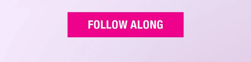 Follow Along