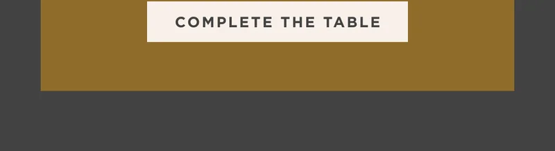 COMPLETE THE TABLE COMPLETE THE TABLE