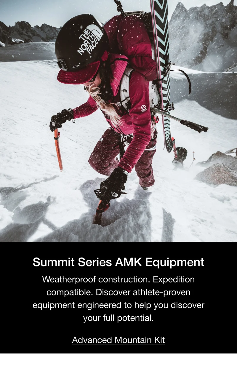 Summit Series AMK Equipment Weatherproof construction. Expedition compatible. Discover athlete-proven equipment engineered to help you discover your full potential. Advanced Mountain Kit