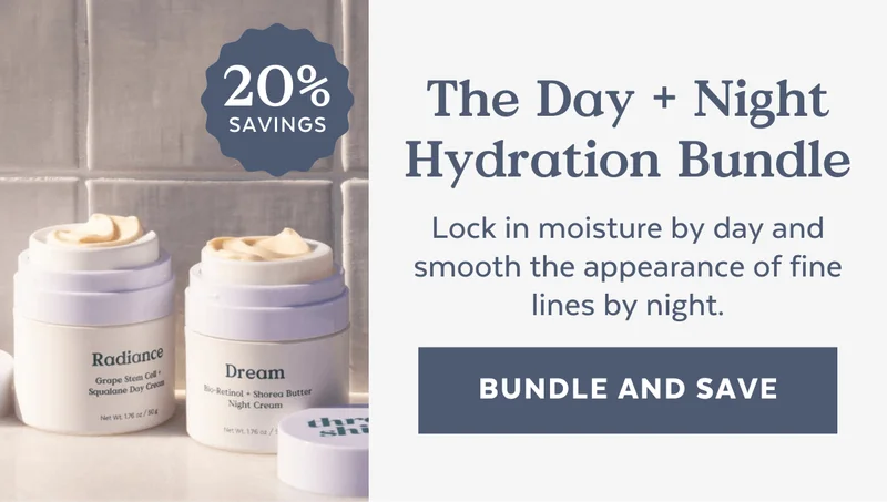 [20% SAVINGS] The Day + Night Hydration Bundle. Lock in moisture with Radiance by day and smooth fine lines with Dream by night. [BUNDLE & SAVE]