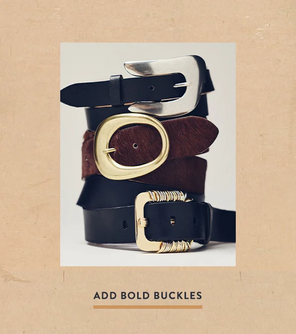 add bold buckles
