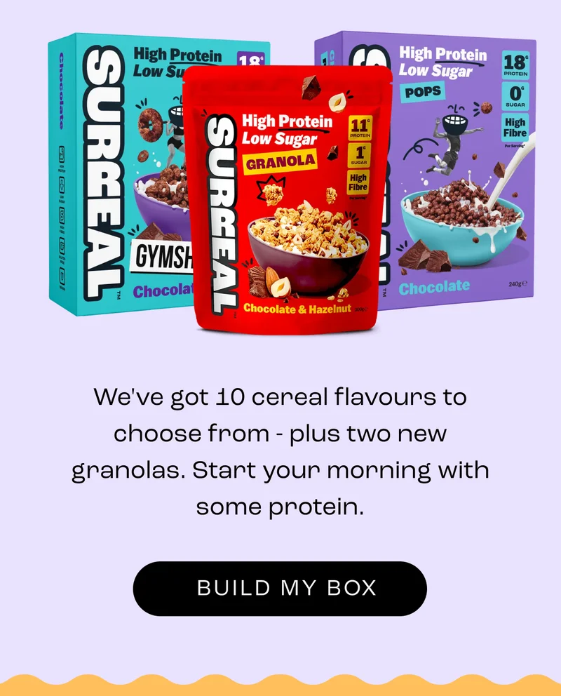 Let’s be honest, price is a fair question.  Most “healthy” breakfasts quietly add up.   A box of cereal here.  A protein bar there.   Suddenly your morning routine has receipts.  Surreal works differently. Instead of cereal plus a snack, you get both in one bowl.   Real cereal taste, proper crunch, and enough protein to actually count as breakfast.  No stacking products.  No extra wrappers.  No mid-morning hunger negotiations.  It’s not about being cheaper.  It’s about being complete.