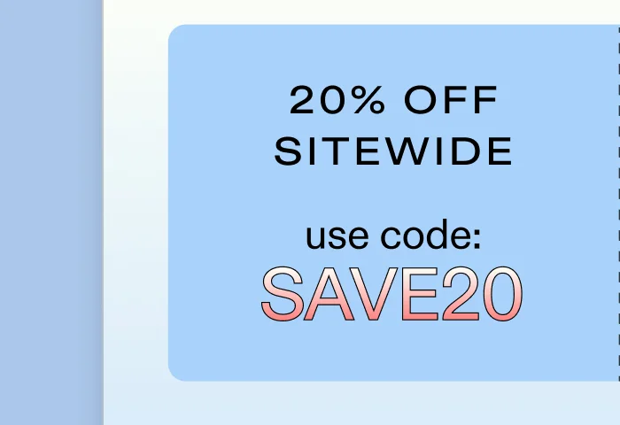20% Off Sitewide with SAVE20