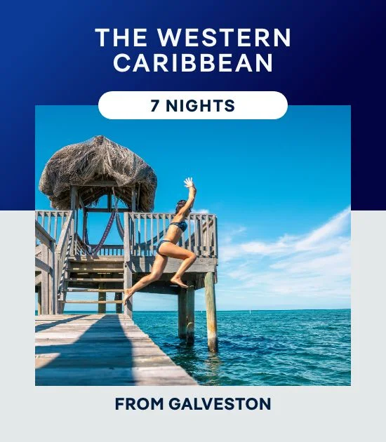 The Western Caribbean From Galveston – 7 Nights – Click to View Cruises & Book Now