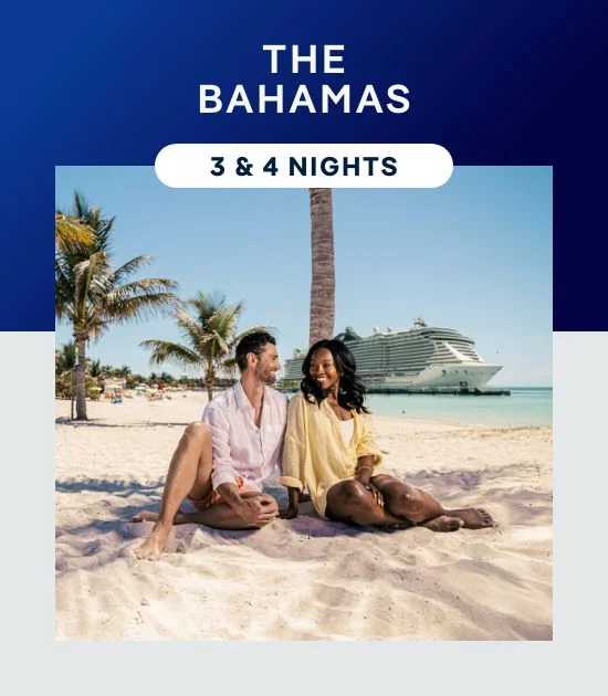 The Bahamas – 3 & 4 Nights – Click to View Cruises & Book Now
