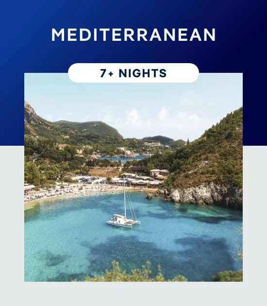 Mediterranean – 7+ Nights – Click to View Cruises & Book Now