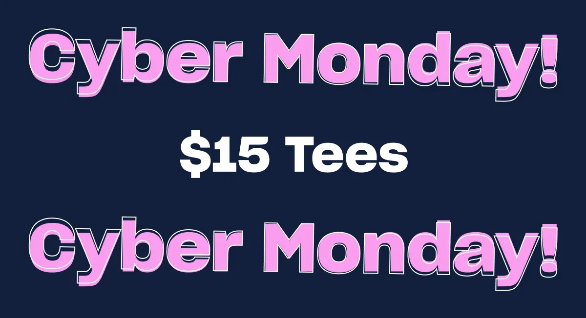 Cyber Monday!