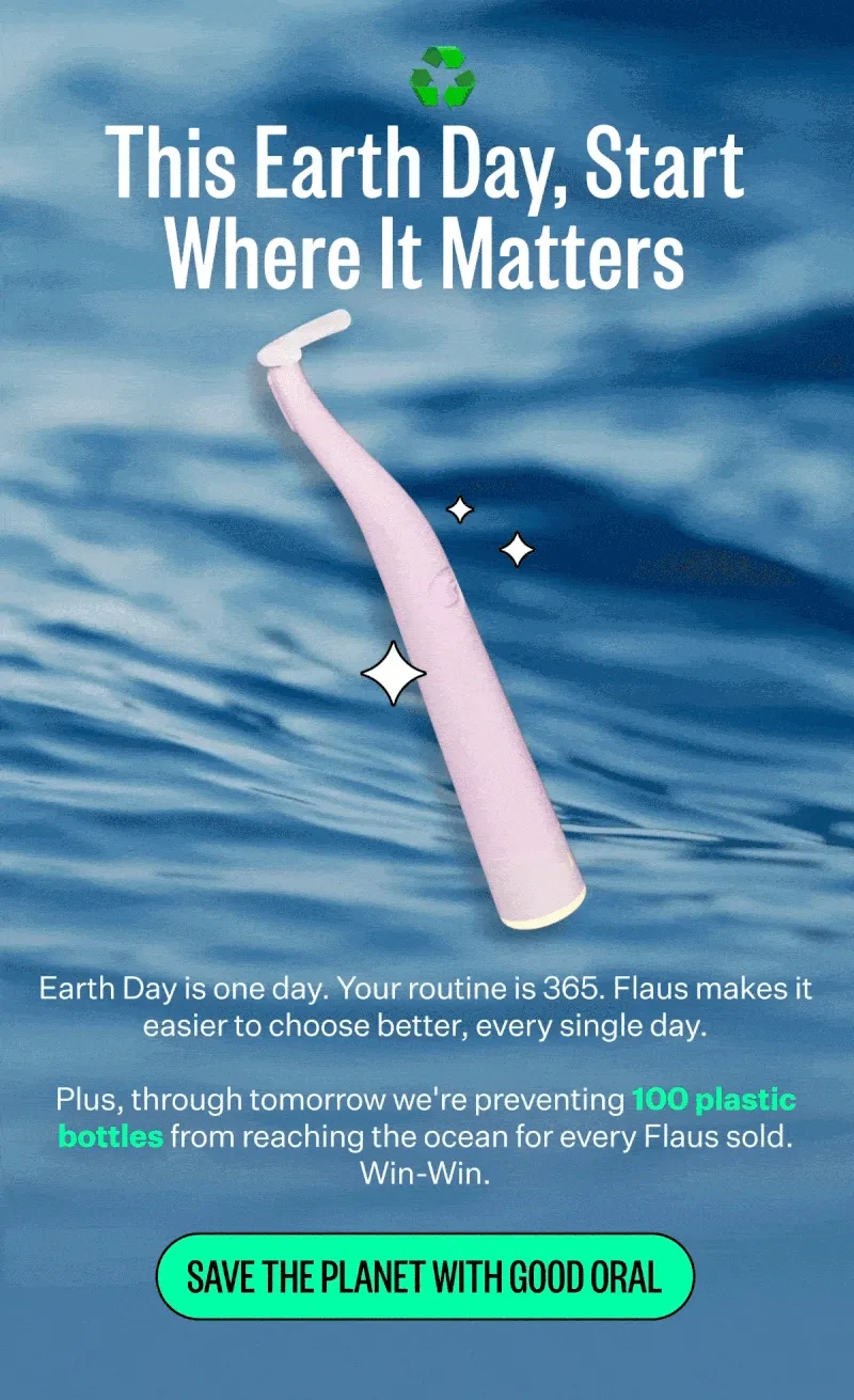 This Earth Day, Start Where It Matters | Earth Day is one day. Your routine is 365. Flaus makes it easier to choose better, every single day.