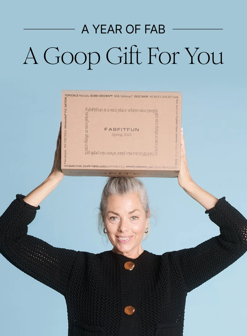 A YEAR OF FAB | A Goop Gift For You