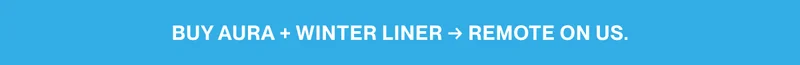 Promotional banner reading “Buy AURA + Winter Liner → Remote on us” on blue background.