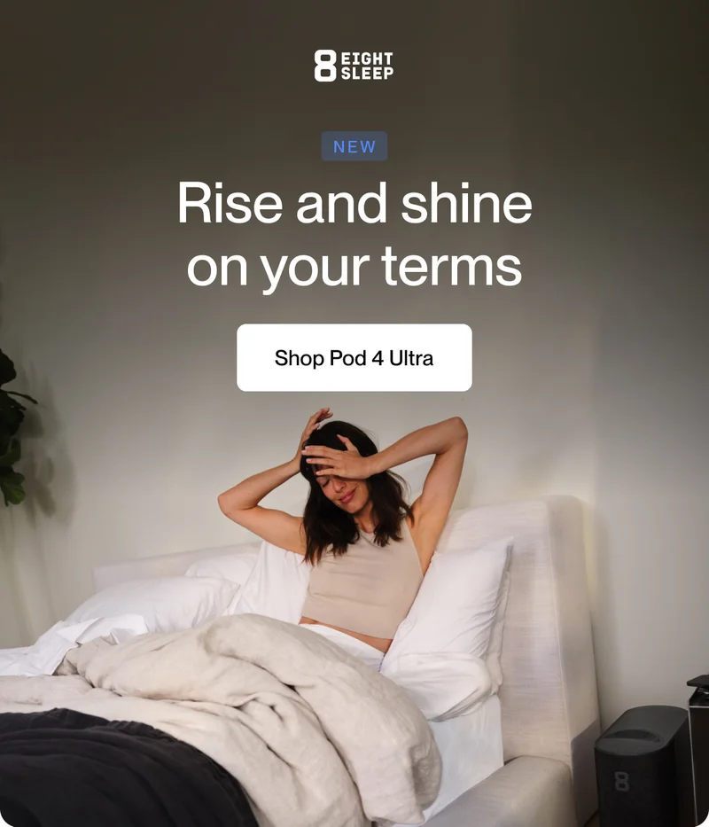 Rise and shine on your terms | Shop Pod 4 Ultra