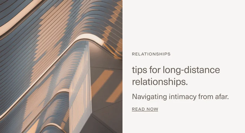 Tips for long-distance relationships.