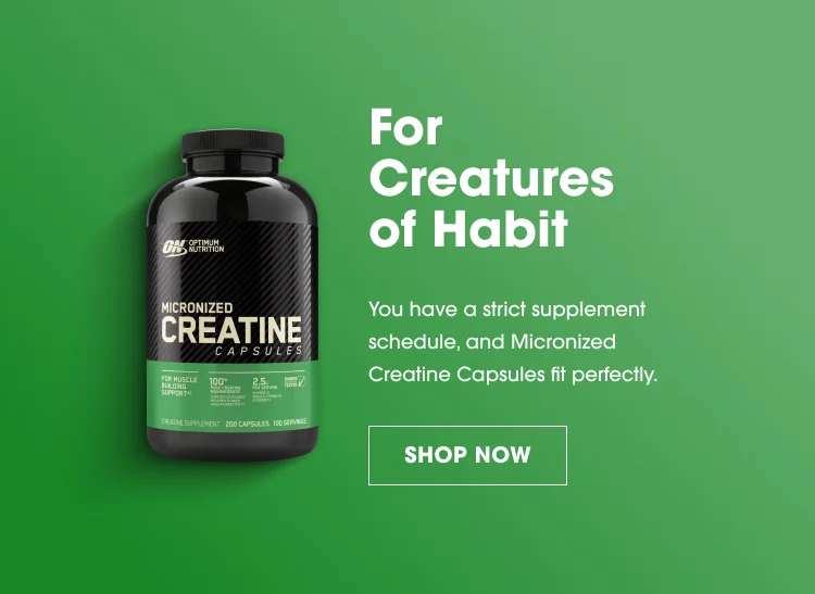 For creatures of habit, Micronized Creatine Capsules fit strict schedules perfectly