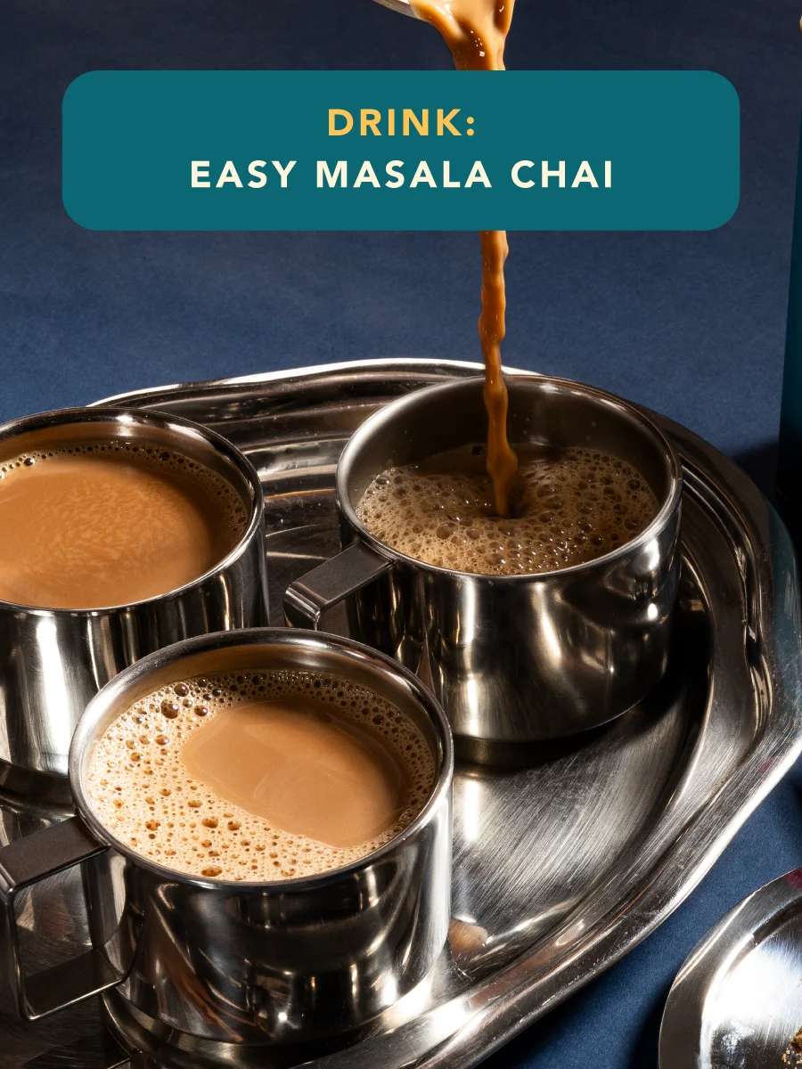Drink: Easy Masala Chai