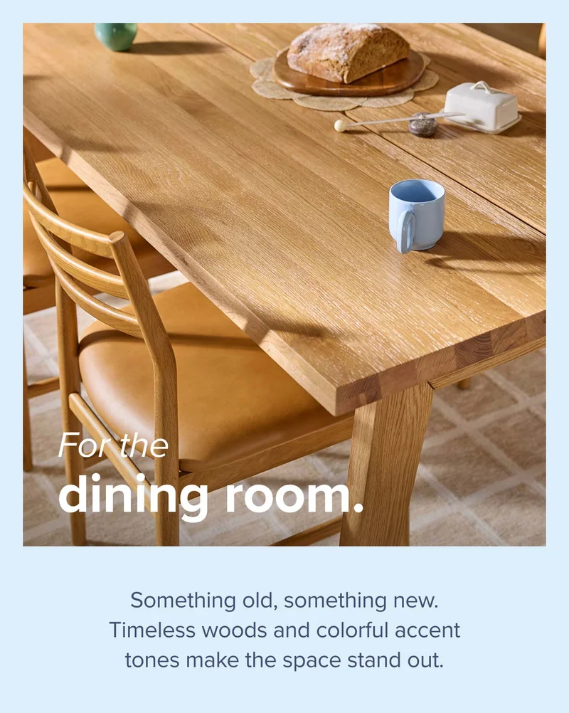 For the dining room.
