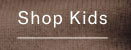 Shop kids