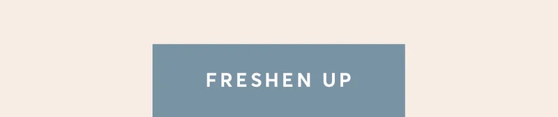 Freshen Up