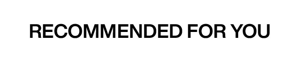 recommended for you