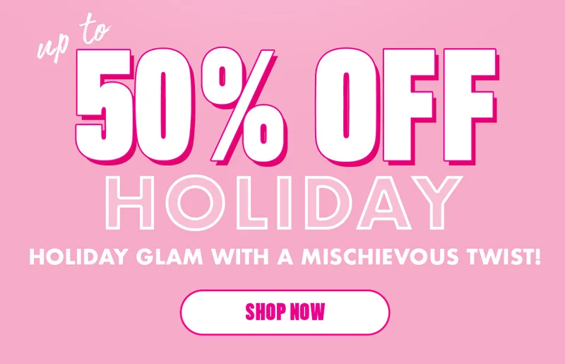 HOLIDAY GLAM WITH A MISCHIEVOUS TWIST!