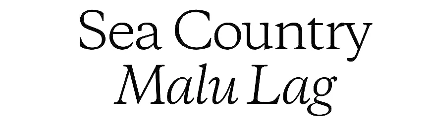 Sea Country. Malu Lag
