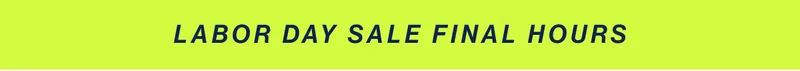 Labor Day Sale final hours