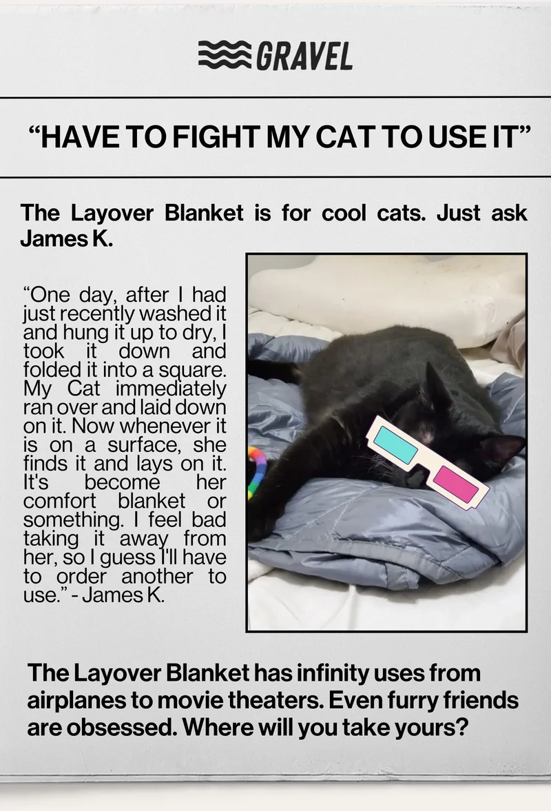 The Layover blanket has infinity uses from Airplanes to movie theaters.