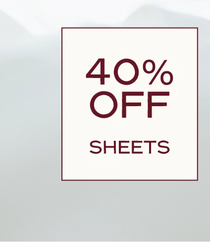 40% off Sheets