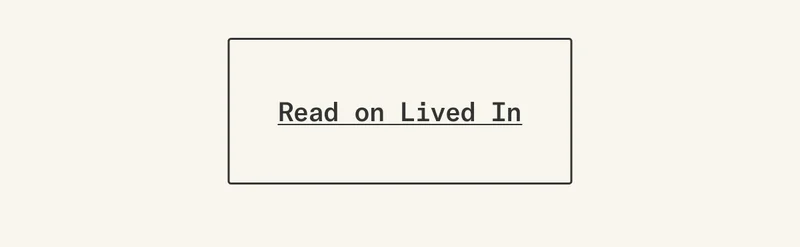 Read on Lived In