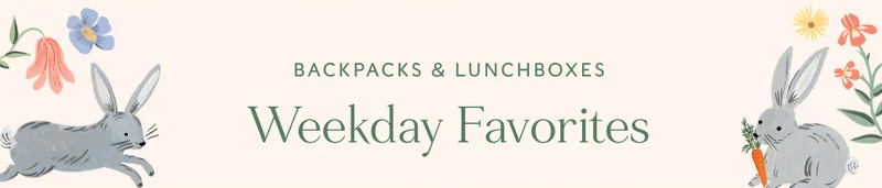 BACKPACKS & LUNCHBOXES - Weekday Favorites