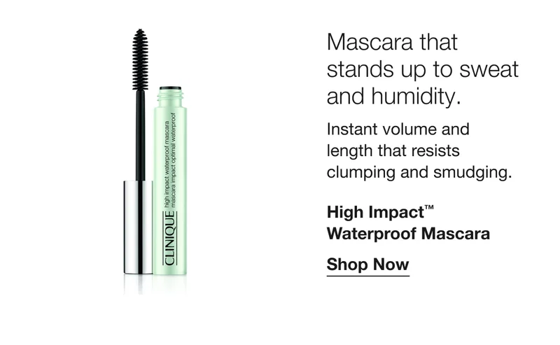 Mascara that stands up to sweat and humidity. | Instant volume and length that resists clumping and smudging. | High Impact™ Waterproof Mascara | Shop Now