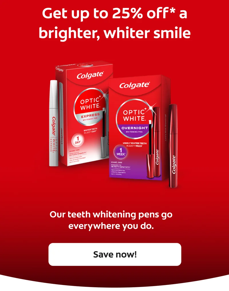 Get up to 25% off* a brighter, whiter smile. Our teeth whitening pens go everywhere you do. Save now!