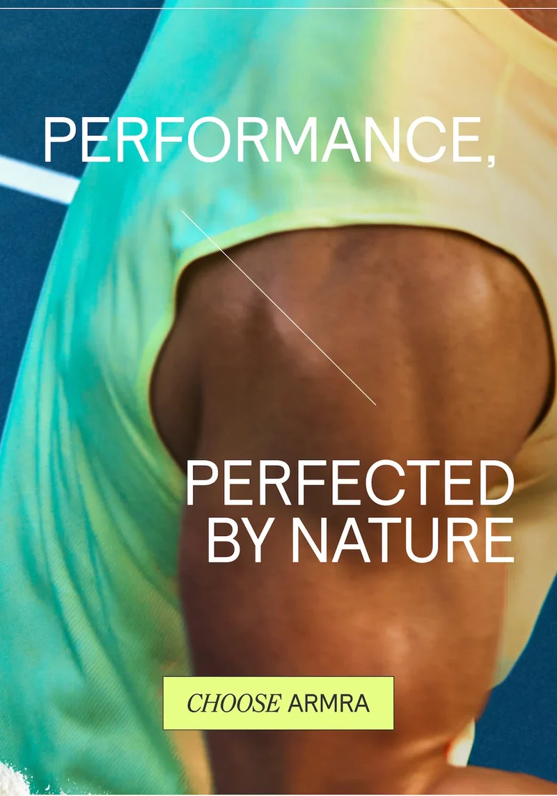 PERFORMANCE, PERFECTED BY NATURE. CHOOSE ARMRA
