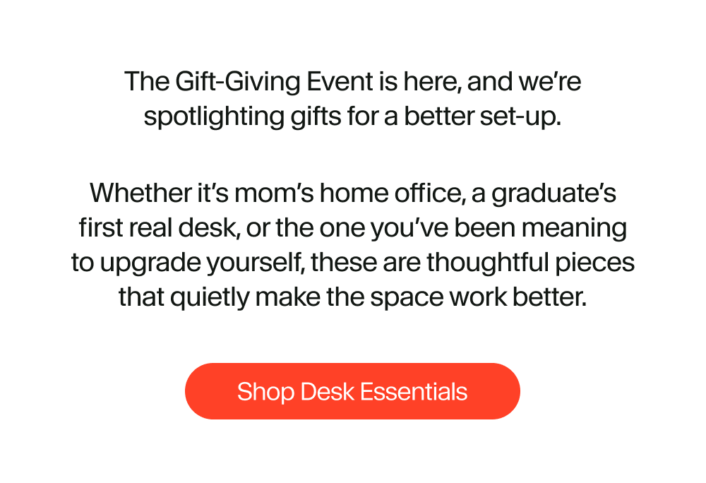 The Gift-Giving Event is here, and we’re spotlighting gifts for a better set-up.